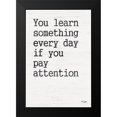 thumbnail image 2 of Jaxn Blvd. 13x18 Black Modern Framed Museum Art Print Titled - You Learn Something, 2 of 5