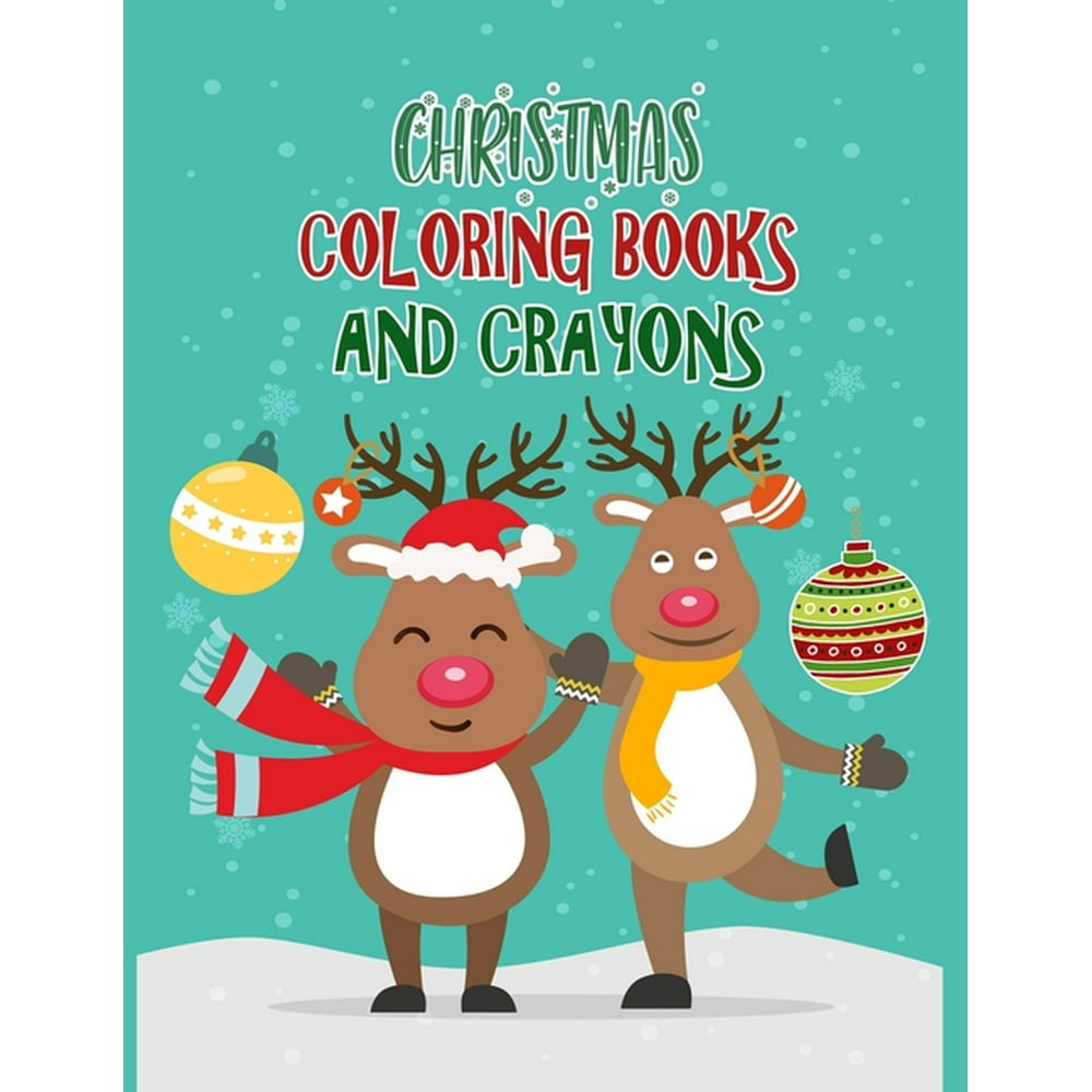 Download Christmas Coloring Books And Crayons : Christmas Coloring Books For Adults, Christmas Coloring ...