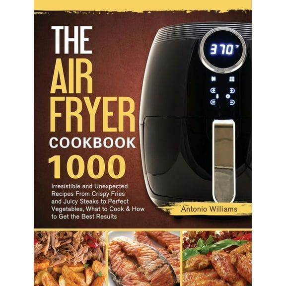 The Air Fryer Cookbook (Hardcover)