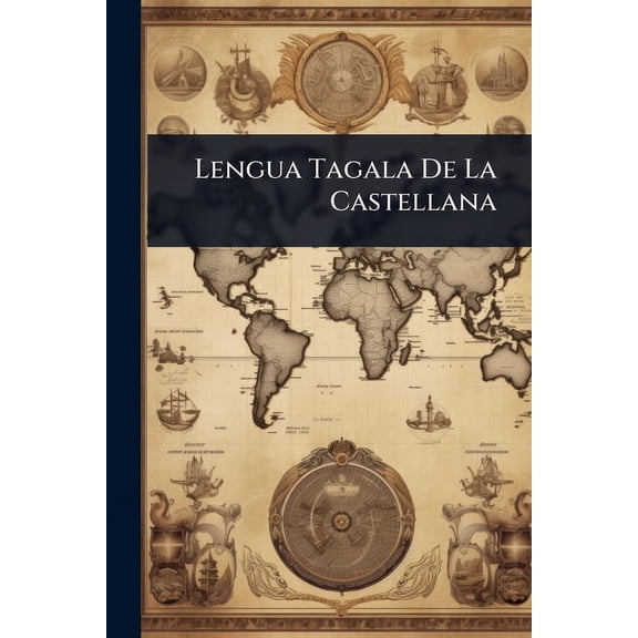 Lengua Tagala De La Castellana, (Paperback)