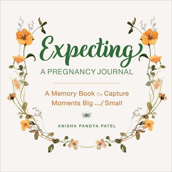 Expecting: A Pregnancy Journal, (Hardcover)