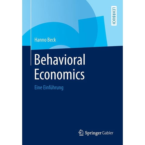 Behavioral Economics: Eine Einführung, (Paperback)