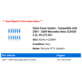 thumbnail image 2 of Valve Cover Gasket - Compatible with 2007 - 2009 Mercedes-Benz CLK550 5.5L V8 273.967 2008, 2 of 2