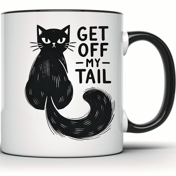 Black Cat Mug - Get Off My Tail - Funny Sarcastic Cat Lover Gift, Unique Coffee Mug for Crazy Cat Ladies, Novelty Cat Mug - 11 Ounce Black Rim Handle Novelty Coffee Cup - WMUG1532-BLK