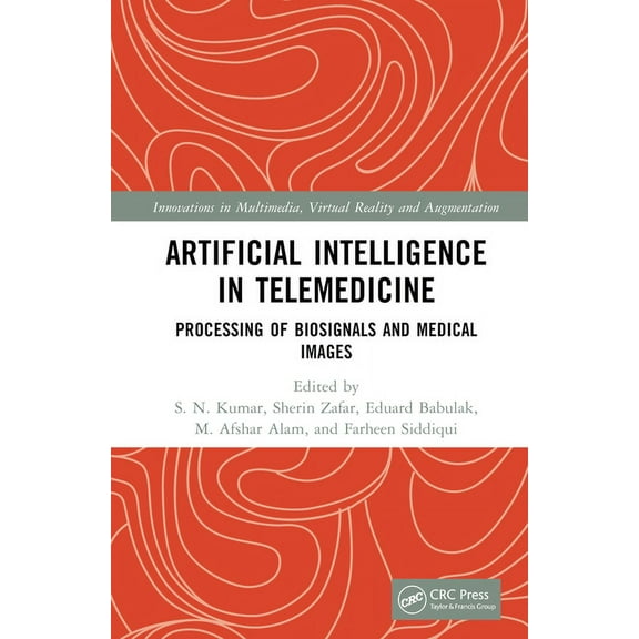 Innovations in Multimedia, Virtual Reali Artificial Intelligence in Telemedicine: Processing of Biosignals and Medical images, (Hardcover)