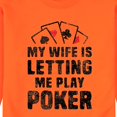 thumbnail image 3 of Instant Message - My Wife Is Letting Me Play Poker - Men's Crew Neck Fleece Pullover, 3 of 7