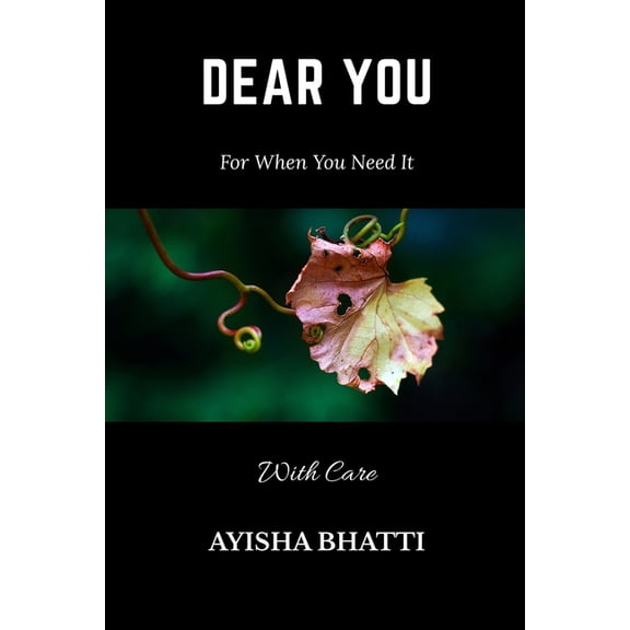 Dear You: For When You Need It, (Paperback)