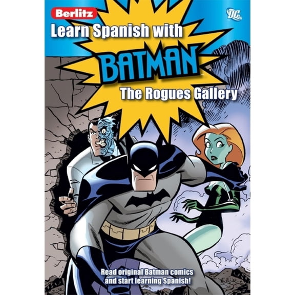 Pre-Owned Learn Spanish with Batman: Rogues Gallery (Spanish Edition) (Paperback) 9812681817 9789812681812