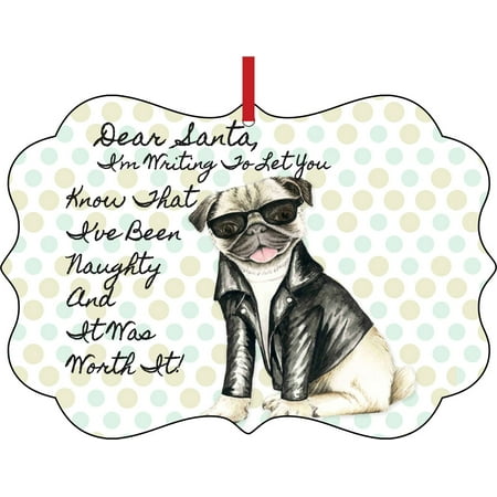 Ornaments Funny Pug Dog Quote Elegant Semigloss Aluminum Christmas Ornament Tree Decoration - Unique Modern Novelty Tree Décor