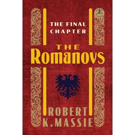 Modern Library (Hardcover): The Romanovs (Hardcover)