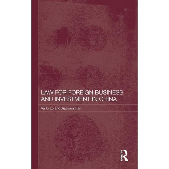 Law for Foreign Business and Investment in China, (Hardcover)