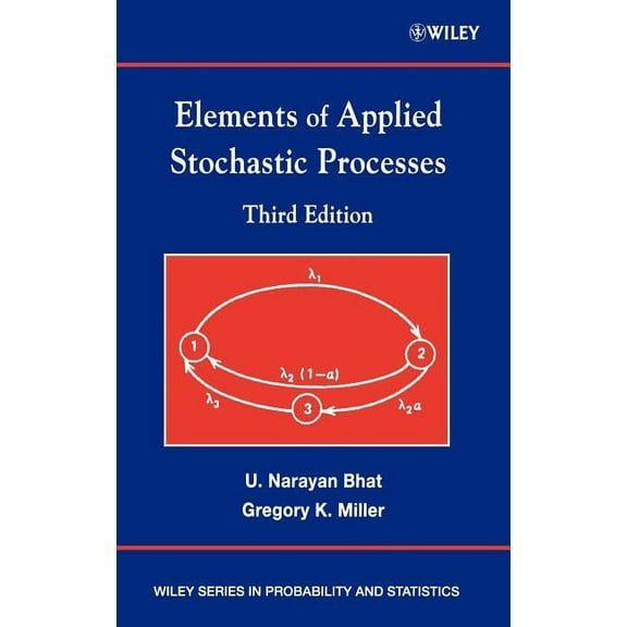 Wiley Probability and Statistics Elements of Applied Stochastic Processes, Book 378, (Hardcover)
