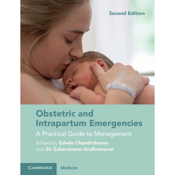 Obstetric and Intrapartum Emergencies, (Paperback)