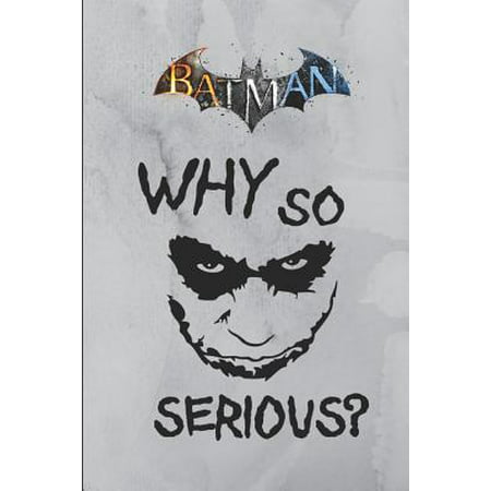 Batman why so serious?: DC Comics Batman Ruled Notebook Batman / Gotham Superhero Marvel Batman Blank Lined Pages Paperback Book (Colorful & C Paperback