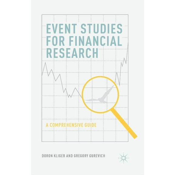 Event Studies for Financial Research: A Comprehensive Guide, (Paperback)