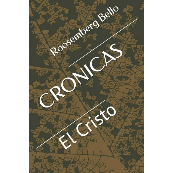Cronicas: El Cristo (Paperback)