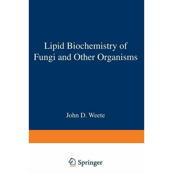 Lipid Biochemistry of Fungi and Other Organisms, (Paperback)