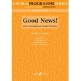 thumbnail image 1 of Good News! (Faber Edition: Choral Programme Series), 1 of 1