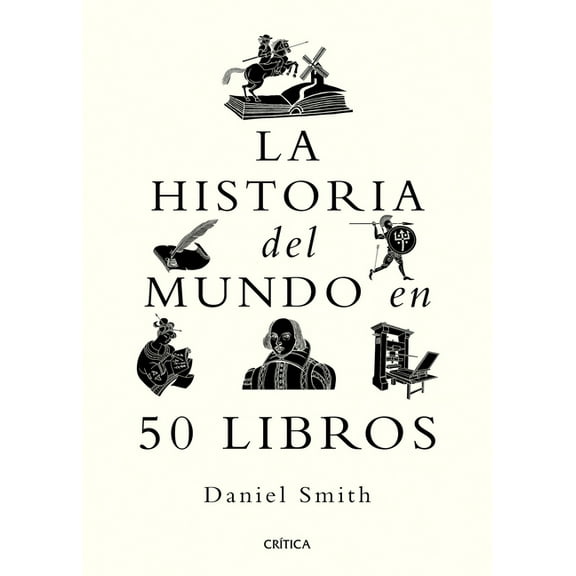 La Historia del Mundo En 50 Libros / A Short History of the World in 50 Books, (Paperback)