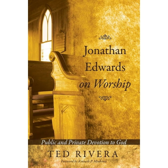 Jonathan Edwards on Worship (Paperback)
