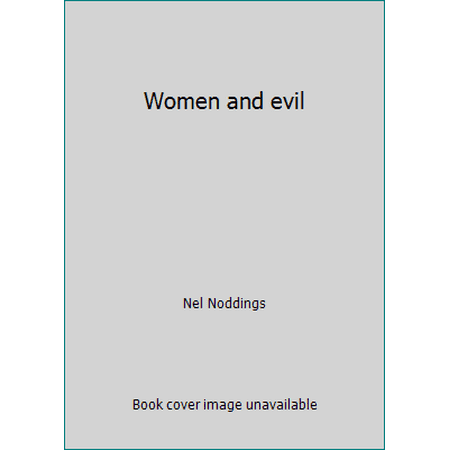 Women and evil [Hardcover - Used]