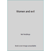 Women and evil [Hardcover - Used]
