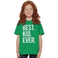 thumbnail image 3 of Best Kid Ever Child Parents Funny Crewneck T Shirts Boy Girl Teen Brisco Brands S, 3 of 6
