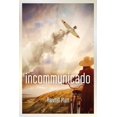 thumbnail image 1 of Incommunicado [Paperback] Platt, Randall, 1 of 2