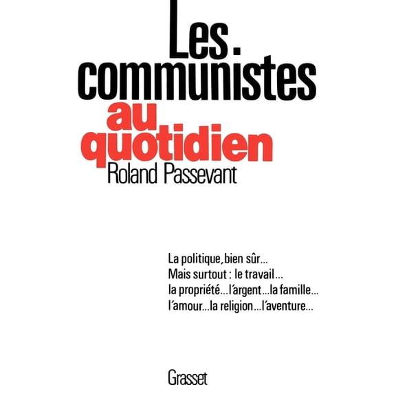 Les communistes au quotidien, (Paperback)