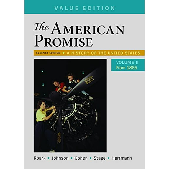 Pre-Owned The American Promise, Volume 2: A History of the United States (Paperback) 1319062008 9781319062002