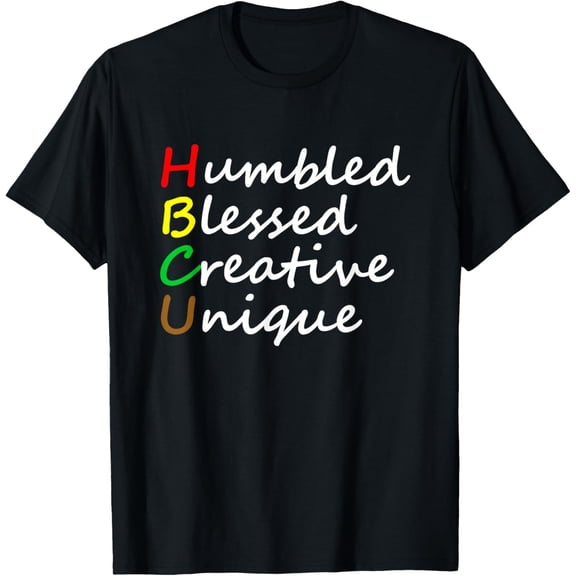 HBCU African Humbled Blessed Creative Unique History Month T-Shirt