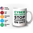 thumbnail image 3 of Programmer Mug White 11oz - Cyber Security Stop Clicking - Tech Progammer Computer Engineer Coding Mechanical Electrical, 3 of 7