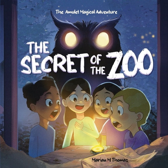The Secret of the Zoo: The Amulet Magical Adventure, (Paperback)