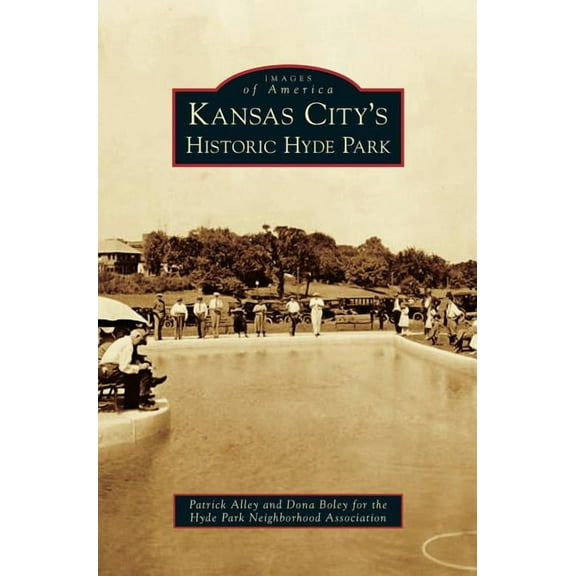 Kansas City's Historic Hyde Park, (Hardcover)