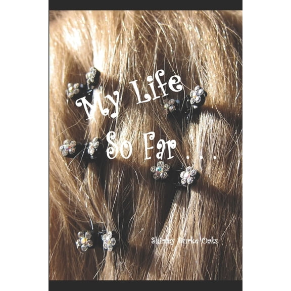 My Life So Far (Paperback)