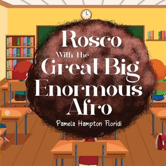 Rosco With The Great Big Enormous Afro, (Paperback)