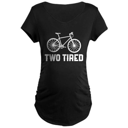 

CafePress - Two Tired - Maternity Dark T-Shirt