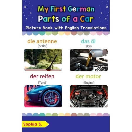 My First German Parts of a Car Picture Book with English Translations - (Best English To German Translation App)