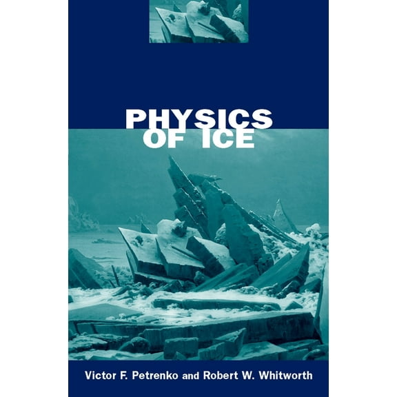 Physics of Ice, (Hardcover)
