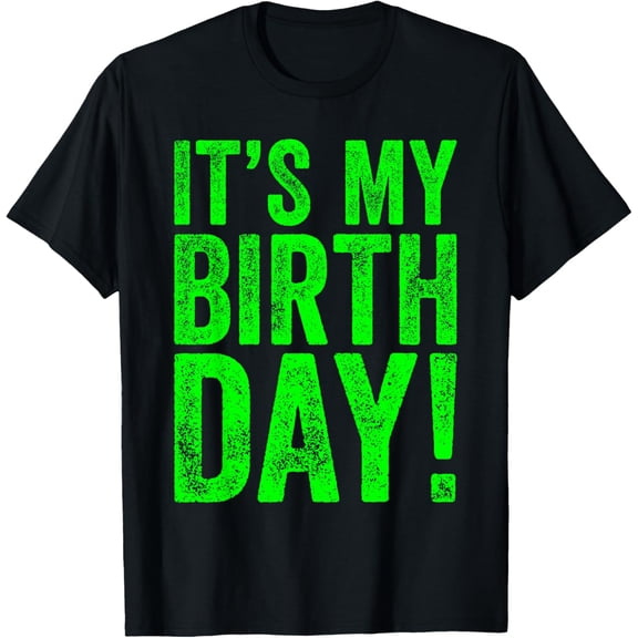 It's My Birthday T-Shirt