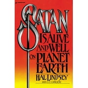 Satan Is Alive and Well on Planet Earth (Paperback)
