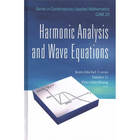 Pre-Owned Contemporary Applied Mathematics: Harmonic Analysis and Wave Equations (Hardcover)