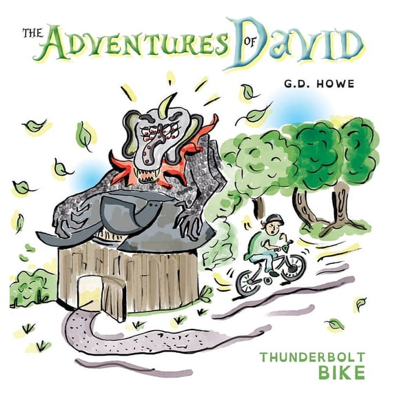 The Adventures of David: Thunderbolt Bike, (Hardcover)