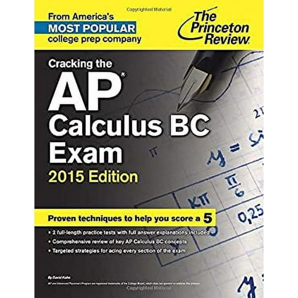 Pre-Owned Cracking the AP Calculus BC Exam, 2015 Edition 9780804124829