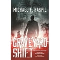 thumbnail image 1 of Pre-Owned Graveyard Shift: A Novel (Hardcover) 0765379627 9780765379627, 1 of 1