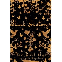Black history: New Dark Age, (Hardcover)