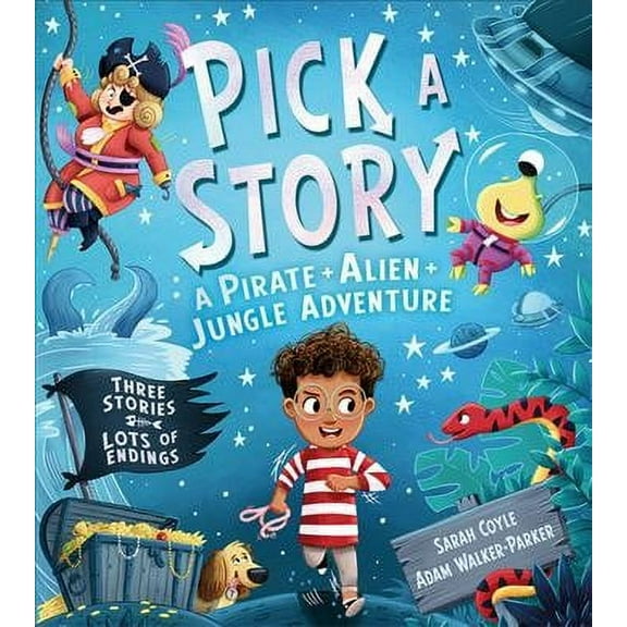 Pick A Story: A Pirate Alien Jungle Adventure