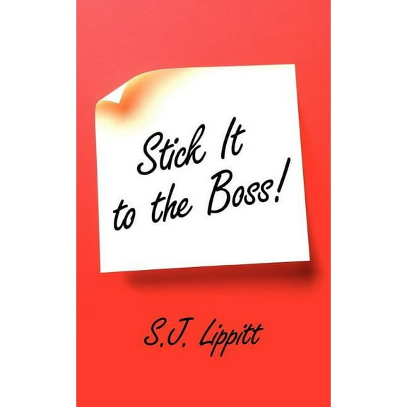 Stick It to the Boss!