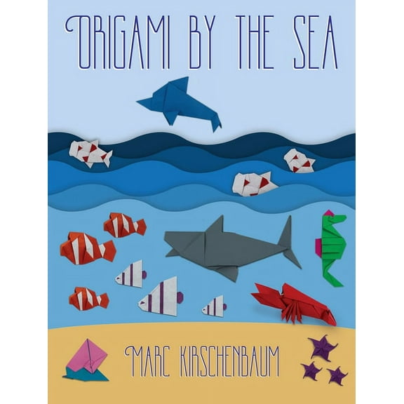 Origami by the Sea, (Hardcover)