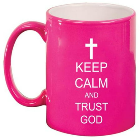 Keep Calm and Trust God Cross Ceramic Coffee Tea Mug Cup Hot (Best Way To Keep Coffee Hot)